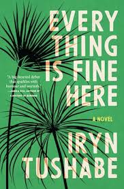 Everything Is Fine Here, Iryn Tushabe