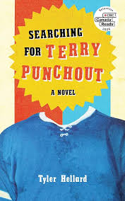 Searching For Terry Punchout, Tyler Hellard